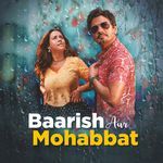 Baarish Aur Mohabbat - Sunanda Sharma Song Download